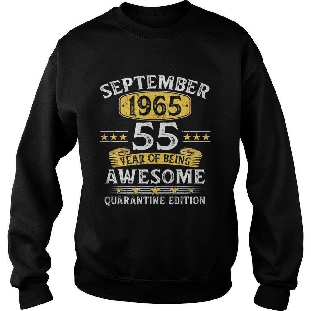 55 Years Old September 1965 55Th Birthday Quarantine Gifts Sweatshirt